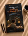 Técnicas Reales para Aumentar tu Productividad | Trabaja Mejor y Logra Más
